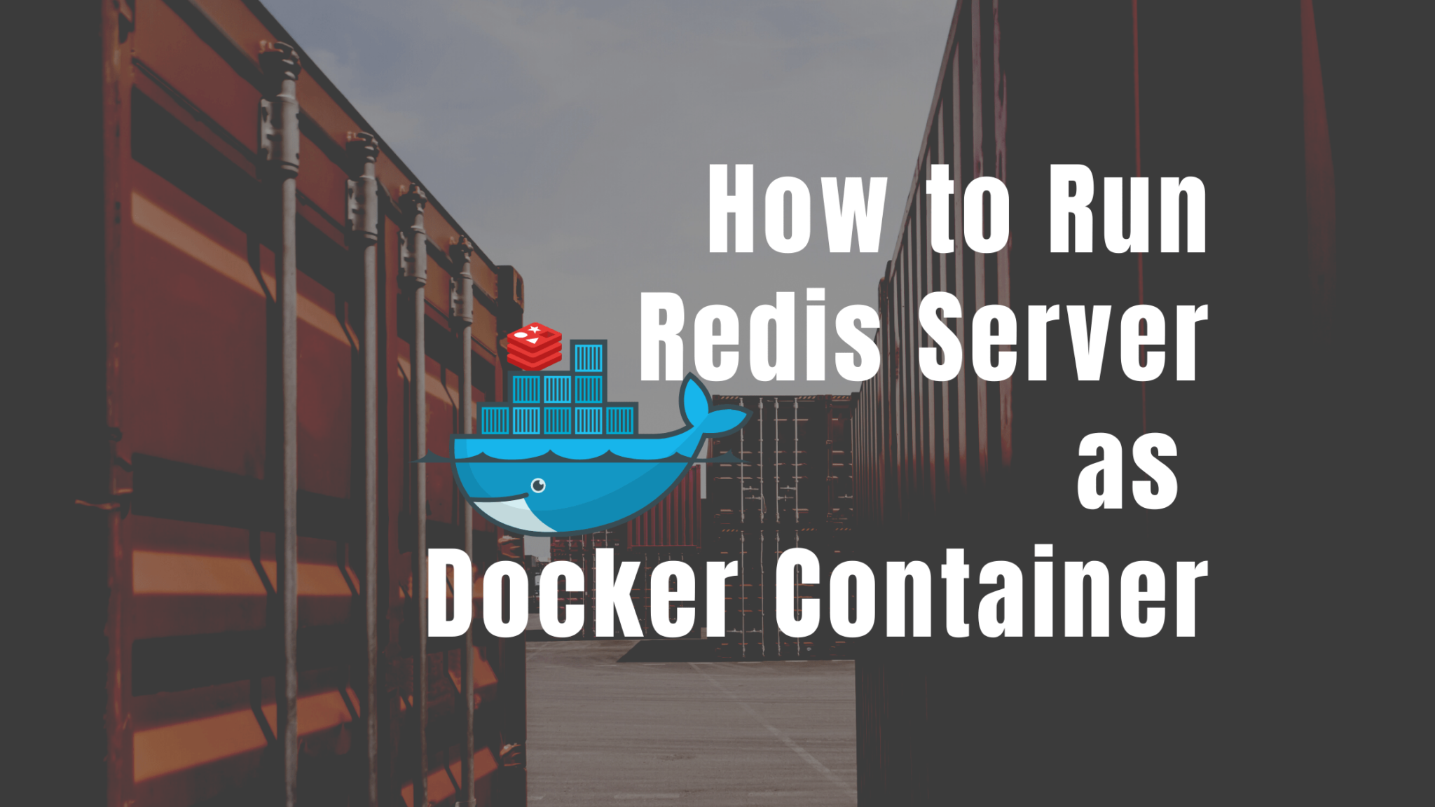 How To Run Redis Server As Docker Container Beetechnical